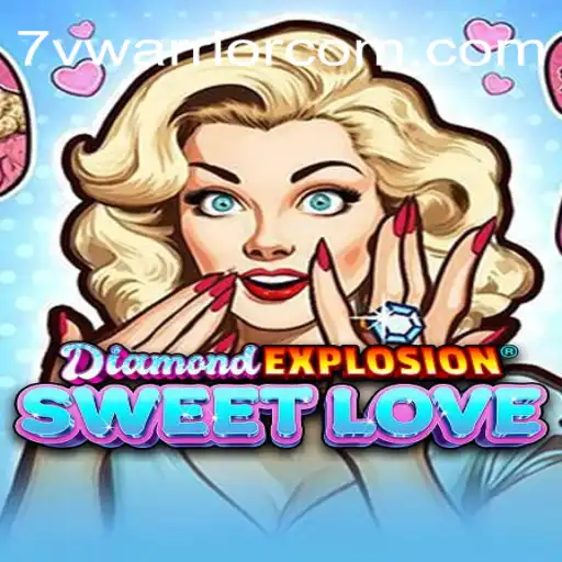 Explore the Thrills of DiamondExplosionSweetLove: A Captivating Gaming Experience