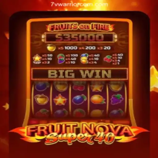 FruitNovaSuper40: A Comprehensive Guide to This Exciting Game