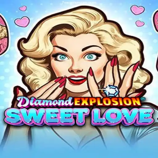 Explore the Thrills of DiamondExplosionSweetLove: A Captivating Gaming Experience